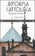 Copertina libro <b>La riforma cattolica nell'Europa centrale, 16.-18. secolo<br></b>(titolo originale o altro titolo: <i>La reconquête catholique de l'Europe</i>)