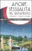 Copertina libro <b>Amore e sessualità nel cristianesimo</b>