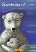 Copertina libro <b>Piccolo grande orso<br></b>(titolo originale o altro titolo: <i>Kleiner grosser Bar</i>)