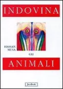 Copertina libro <b>Indovina gli animali<br></b>(titolo originale o altro titolo: <i>Animaginettes</i>)