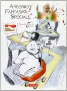 Copertina libro <b>Arsenico fantasma speciale</b>