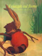 Copertina libro <b>Il viaggio sul fiume<br></b>(titolo originale o altro titolo: <i>Über den großen Fluss</i>)
