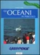 Copertina libro <b>Gli oceani in pericolo</b>