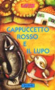Copertina libro <b>Cappuccetto Rosso e il lupo</b>