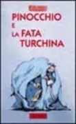 Copertina libro <b>Pinocchio e la fata turchina</b>