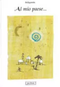 Copertina libro <b>Al mio paese ..<br></b>(titolo originale o altro titolo: <i>Dans mon pays ..</i>)