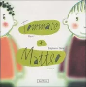 Copertina libro <b>Tommaso + Matteo</b>