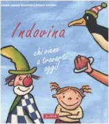 Copertina libro <b>Indovina chi viene a trovarti oggi!<br></b>(titolo originale o altro titolo: <i>Rate mal, wer dich heute besucht</i>)