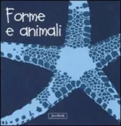 Copertina libro <b>Forme e animali</b>