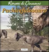 Copertina libro <b>Pachicefalosauro</b>