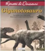 Copertina libro <b>Giganotosauro</b>