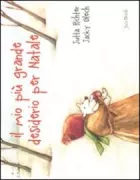 Copertina libro <b>Il mio più grande desiderio per Natale<br></b>(titolo originale o altro titolo: <i>Als ich Maria war</i>)