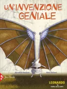 Copertina libro <b>Un'invenzione geniale<br></b>(titolo originale o altro titolo: <i>Drôle d'engin pour Valentin</i>)
