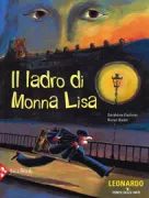 Copertina libro <b>Il ladro di Monna Lisa<br></b>(titolo originale o altro titolo: <i>Mona Lisa</i>)