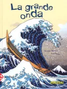 Copertina libro <b>La grande onda<br></b>(titolo originale o altro titolo: <i>La grande vague</i>)