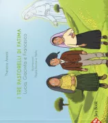 Copertina libro <b>I tre pastorelli di Fatima<br></b>(titolo originale o altro titolo: <i>Lucia: a vida da pastorinha de Fatima</i>)