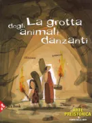 Copertina libro <b>La grotta degli animali danzanti<br></b>(titolo originale o altro titolo: <i>La grotte des animaux qui dansent</i>)