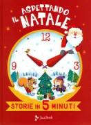 Copertina libro <b>Aspettando il Natale<br></b>(titolo originale o altro titolo: <i>Histories en 5 minutes pur attendre Noël</i>)