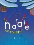 Copertina libro <b>Natale coi folletti<br></b>(titolo originale o altro titolo: <i>Noël</i>)