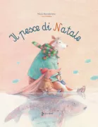 Copertina libro <b>Il pesce di Natale<br></b>(titolo originale o altro titolo: <i>Sivužas</i>)