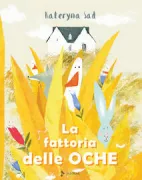 Copertina libro <b>La fattoria delle oche<br></b>(titolo originale o altro titolo: <i>Ideya na milʹyoooooon</i>)