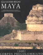 Copertina libro <b>Gli ultimi regni Maya</b>