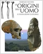 Copertina libro <b>Le origini dell'uomo e l'evoluzione culturale</b>
