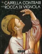 Copertina libro <b>La Cappella Contrari nella Rocca di Vignola</b>