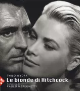 Copertina libro <b>Le bionde di Hitchcock<br></b>(titolo originale o altro titolo: <i>Hitchcock's blondes</i>)