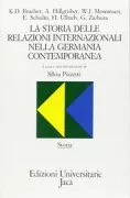 Copertina libro <b>La storia delle relazioni internazionali nella Germania contemporanea</b>