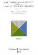 Copertina libro <b>Carte di regola e statuti delle comunita rurali trentine</b>