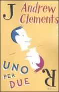 Copertina libro <b>Uno per due<br></b>(titolo originale o altro titolo: <i>Lost and found</i>)