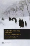 Copertina libro <b>Memorie di una casa morta<br></b>(titolo originale o altro titolo: <i>Zapiski iz mërtvogo doma</i>)