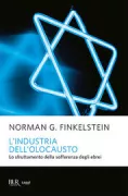 Copertina libro <b>L'industria dell'olocausto<br></b>(titolo originale o altro titolo: <i>The Holocaust industry</i>)