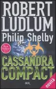 Copertina libro <b>Cassandra compact<br></b>(titolo originale o altro titolo: <i>The Cassandra compact</i>)