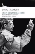 Copertina libro <b>I papi contro gli ebrei<br></b>(titolo originale o altro titolo: <i>The popes against the Jews</i>)
