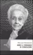 Copertina libro <b>Abbi il coraggio di conoscere</b>