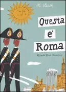 Copertina libro <b>Questa è Roma<br></b>(titolo originale o altro titolo: <i>This is Rome</i>)