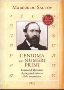 Copertina libro <b>L'enigma dei numeri primi<br></b>(titolo originale o altro titolo: <i>The music of the primes</i>)