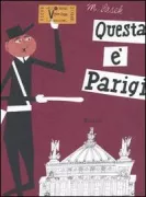 Copertina libro <b>Questa è Parigi</b>