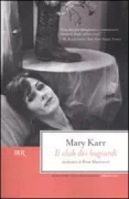 Copertina libro <b>Il club dei bugiardi<br></b>(titolo originale o altro titolo: <i>The Liarsʼ Club</i>)