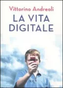 Copertina libro <b>La vita digitale</b>