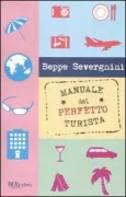 Copertina libro <b>Manuale del perfetto turista</b>