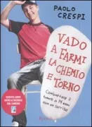 Copertina libro <b>Vado a farmi la chemio e torno</b>
