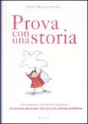 Copertina libro <b>Prova con una storia</b>