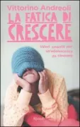 Copertina libro <b>La fatica di crescere</b>