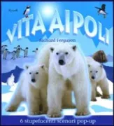 Copertina libro <b>Vita ai poli<br></b>(titolo originale o altro titolo: <i>Polar life</i>)