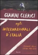 Copertina libro <b>Gianni Clerici agli internazionali d'Italia</b>