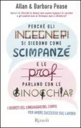 Copertina libro <b>Perché gli ingegneri si siedono come gli scimpanzé e le prof parlano con le ginocchia<br></b>(titolo originale o altro titolo: <i>Body language in the work place</i>)