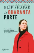 Copertina libro <b>Le quaranta porte<br></b>(titolo originale o altro titolo: <i>The forty rules of love</i>)